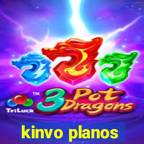 kinvo planos